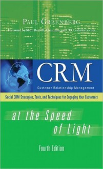 CRM at the Speed of Light, Fourth Edition (Unknown Series) - Paul Greenberg