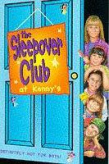 The Sleepover Club at Kenny's - Rose Impey