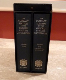 The Compact Edition of the Oxford English Dictionary (2 Volume Set) - J.A.H. Murray, etc.