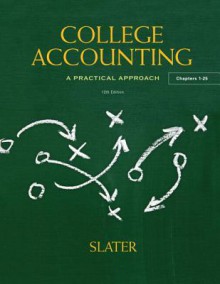 College Accounting Plus NEW MyAccountingLab with Pearson eText -- Access Card Package (12th Edition) - Jeffrey Slater