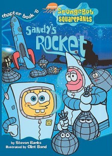 Sandy's Rocket - Steven Banks, Clint Bond