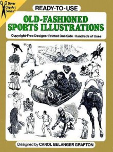 Ready-to-Use Old-Fashioned Sports Illustrations - Carol Grafton