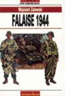 Falaise 1944 - Wojciech Zalewski