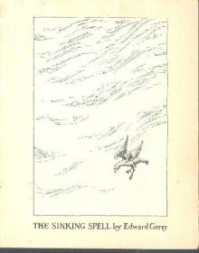 Sinking Spell - Edward Gorey