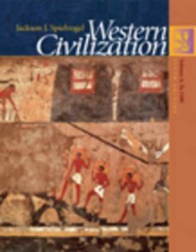 Western Civilization: Volume A: To 1500 [With Infotrac] - Jackson J. Spielvogel