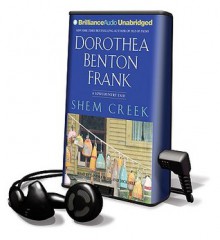 Shem Creek (Audio) - Dorothea Benton Frank, Dick Hill, Sandra Burr