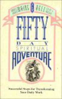 Fifty Day Spiritual Adventure - Steve Bell