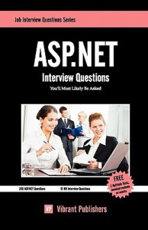 ASP.Net Interview Questions You'll Most Likely Be Asked - Vibrant Publishers