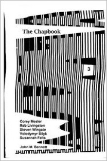 The Chapbook, Number 3 - The Chapbook, Corey Mesler, Reb Livingston