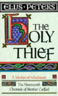 THE HOLY THIEF - ELLIS PETERS