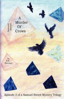 A Murder of Crows - Richard Sherman