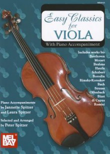 Easy Classics for Viola: With Piano Accompaniment - Peter Spitzer