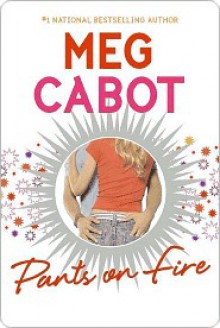 Pants on Fire - Meg Cabot