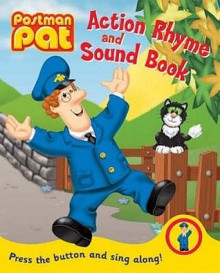 Postman Pat Action Rhyme And Sound Book (Postman Pat) - John Cunliffe