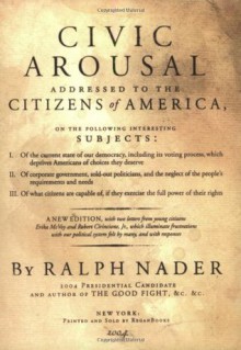 Civic Arousal - Ralph Nader