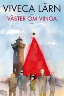 Väster om Vinga - Viveca Lärn