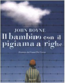 Il bambino con il pigiama a righe - John Boyne