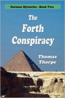 The Forth Conspiracy - Thomas Thorpe