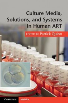 Culture Media, Solutions, and Systems in Human Art - Patrick Quinn