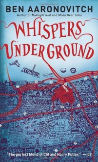 Whispers Under Ground - Ben Aaronovitch