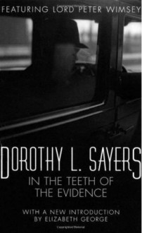 In the Teeth of the Evidence (Lord Peter Wimsey, #14) - Unknown, Dorothy L. Sayers