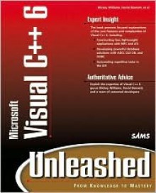 Visual C++ 6 Unleashed [With Contains Source Code from the Book...] - Mickey Williams, David Bennett