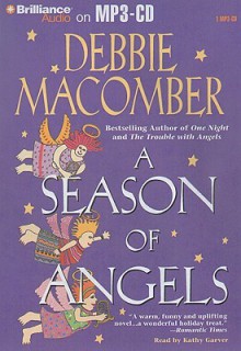 A Season of Angels - Debbie Macomber, Kathy Garver