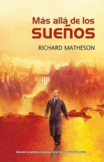 Más allá de los sueños - Richard Matheson