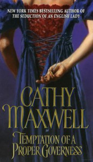 Temptation of a Proper Governess - Cathy Maxwell