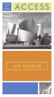 Access Los Angeles 12e - Richard Saul Wurman