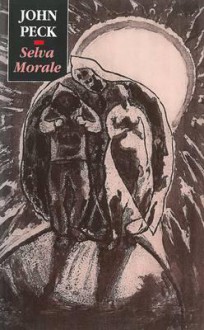 Selva Morale - John Peck