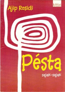 Pésta: sajak-sajak - Ajip Rosidi