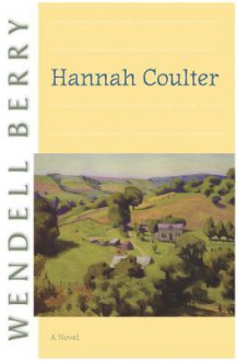 Hannah Coulter - Wendell Berry