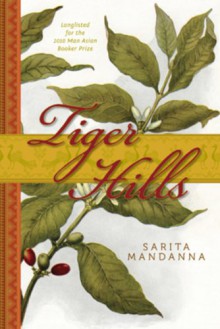 Tiger Hills - Sarita Mandanna