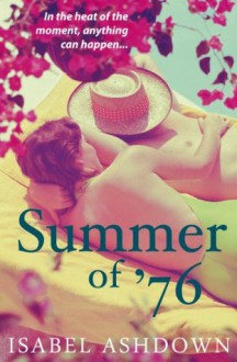 Summer of '76 - Isabel Ashdown