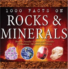 1000 Facts On Rocks &Amp; Minerals - Chris Pellant, Helen Pellant