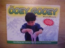 The Ooey Gooey Handbook - Lisa Murphy