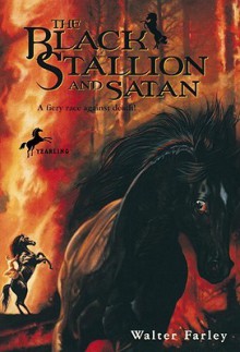 The Black Stallion and Satan - Walter Farley