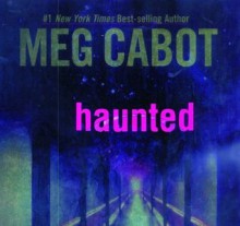 Haunted - Meg Cabot