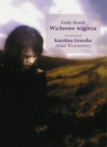 Wichrowe Wzgórza - Emily Jane Brontë