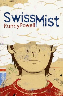 Swiss Mist - Randy Powell