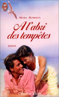 À L'abri Des Tempêtes - Nora Roberts