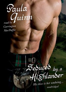 Seduced by a Highlander (Audio) - Paula Quinn, Carrington MacDuffie