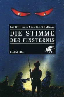 Die Stimme der Finsternis - Tad Williams, Nina Kiriki Hoffman, Peter Torberg