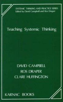 Teaching Systemic Thinking - David Campbell