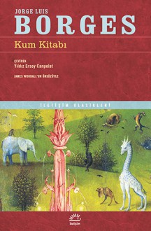 Kum Kitabı - Jorge Luis Borges, Yıldız Ersoy Canpolat