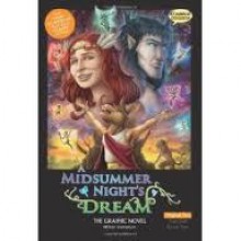 A Midsummer Night's Dream: The Graphic Novel. Based on the Play by William Shakespeare - John McDonald, Jason Cardy, Kat Nicholson