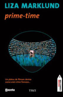 Prime-Time (Annika Bengtzon, #3) - Liza Marklund