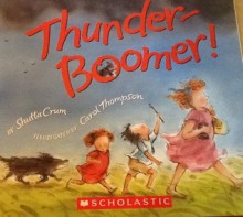 Thunder-Boomer! - Shutta Crum