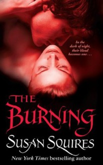 The Burning - Susan Squires